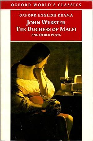 The White Devil-The Duchess of Malfi-The Devil's Law-Case-A Cure for a Cuckold