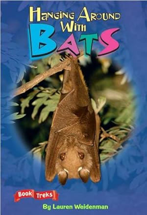 Seller image for BOOK TREKS LEVEL THREE HANGING AROUND WITH BATS 2004C for sale by InventoryMasters