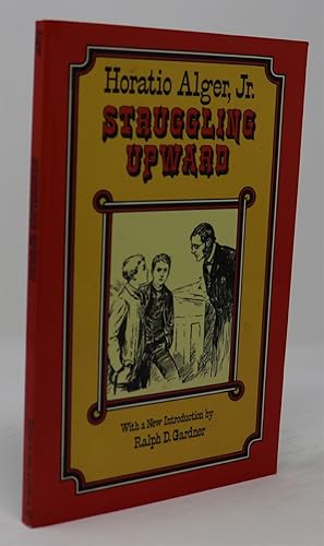 Bild des Verkufers fr Struggling Upward, Or, Luke Larkin's Luck zum Verkauf von Oddfellow's Fine Books and Collectables