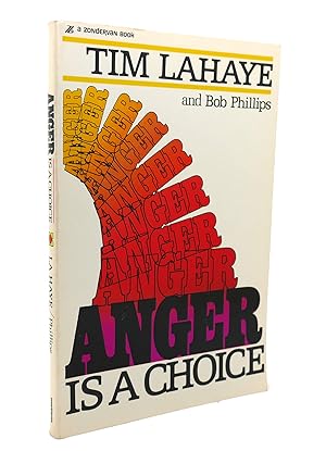 Seller image for ANGER IS A CHOICE for sale by Rare Book Cellar