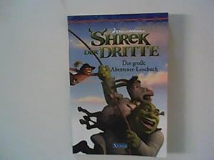 Imagen del vendedor de Shrek der Dritte - Das groe Abenteuer-Lesebuch. a la venta por ANTIQUARIAT FRDEBUCH Inh.Michael Simon