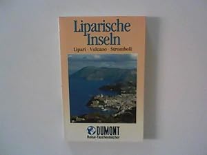 Seller image for Liparische Inseln : Lipari, Vulcano, Salina, Filicudi, Alicudi, Panarea, Stromboli. for sale by ANTIQUARIAT FRDEBUCH Inh.Michael Simon