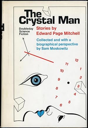 Immagine del venditore per THE CRYSTAL MAN: LANDMARK SCIENCE FICTION. Collected and with a Biographical Perspective by Sam Moskowitz venduto da John W. Knott, Jr, Bookseller, ABAA/ILAB