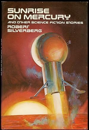 Seller image for SUNRISE ON MERCURY: AND OTHER SCIENCE FICTION STORIES for sale by John W. Knott, Jr, Bookseller, ABAA/ILAB