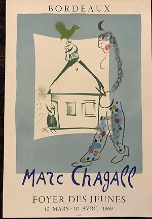 MARC CHAGALL. BORDEAUX. Foyer Des Jeunes. 1969. (Original Art Exhibition Poster)
