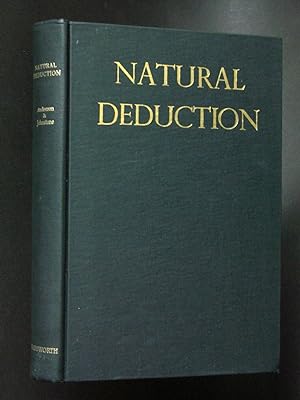 Natural deduction: The Logical Basis of Axiom Systems