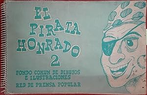 El Pirata Honrado 2. Fondo Común de Dibujos e Ilustraciones - Red de Prensa Popular
