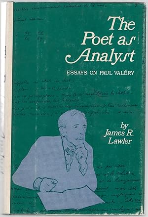 Bild des Verkufers fr The Poet as Analyst: Essays on Paul Valery zum Verkauf von Between the Covers-Rare Books, Inc. ABAA