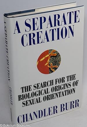 Seller image for A Separate Creation: the search for the biological origins of sexual orientation for sale by Bolerium Books Inc.