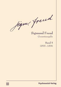 Seller image for Sigmund Freud Gesamtausgabe (SFG), Band 5. 1895-1896. for sale by Fundus-Online GbR Borkert Schwarz Zerfa