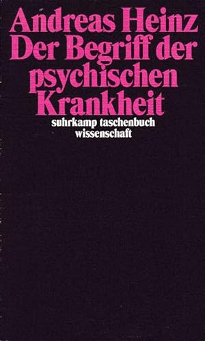 Der Begriff der psychischen Krankheit. suhrkamp taschenbuch wissenschaft, Band: 2108.