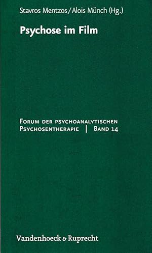 Seller image for Psychose im Film. Forum der psychoanalytischen Psychosentherapie ; Bd. 14. for sale by Fundus-Online GbR Borkert Schwarz Zerfa