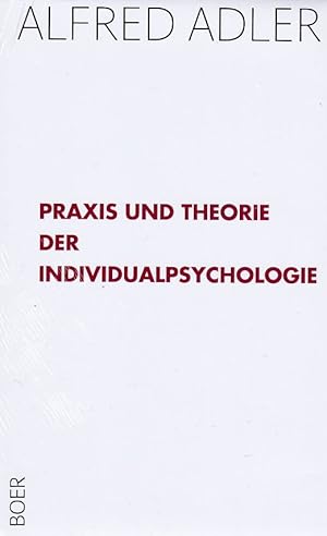 Seller image for Praxis und Theorie der Individualpsychologie. Vortrge zur Einfhrung in die Psychotherapie fr rzte, Psychologen und Lehrer. for sale by Fundus-Online GbR Borkert Schwarz Zerfa