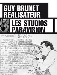 Bild des Verkufers fr Guy Brunet. Les studios Paravision : Guy Brunet et le cinma. Herausgegeben von der Collection de l'art brut Lausanne, mit Texten von Sarah Lombardi, Charles Soubeyran, Patrick Gyger, Pierre-Jean Wurtz, Frdric Maire, Benot Decrin und Christoph Boulanger. Fotografien von Mario Del Curto. zum Verkauf von Fundus-Online GbR Borkert Schwarz Zerfa