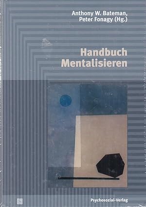 Immagine del venditore per Handbuch Mentalisieren. Psychodynamische Therapie. venduto da Fundus-Online GbR Borkert Schwarz Zerfa