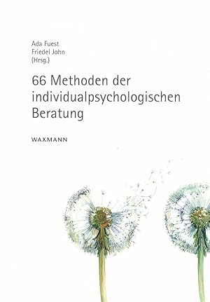Seller image for 66 Methoden der individualpsychologischen Beratung. for sale by Fundus-Online GbR Borkert Schwarz Zerfa
