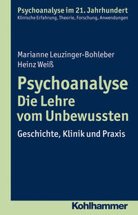 Seller image for Psychoanalyse - Die Lehre vom Unbewussten - Geschichte, Klinik und Praxis. Psychoanalyse im 21. Jahrhundert. for sale by Fundus-Online GbR Borkert Schwarz Zerfa