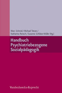 Immagine del venditore per Handbuch Psychiatriebezogene Sozialpdagogik. mit 15 Tabellen / Marc Schmid . (Hg.) venduto da Fundus-Online GbR Borkert Schwarz Zerfa