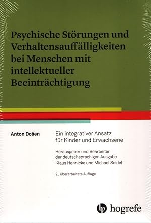 Seller image for Psychische Strungen und Verhaltensaufflligkeiten bei Menschen mit intellektueller Beeintrchtigung. Ein integrativer Ansatz fr Kinder und Erwachsene. for sale by Fundus-Online GbR Borkert Schwarz Zerfa