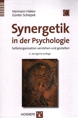 Seller image for Synergetik in der Psychologie. Selbstorganisation verstehen und gestalten. for sale by Fundus-Online GbR Borkert Schwarz Zerfa