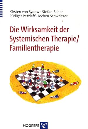 Imagen del vendedor de Die Wirksamkeit der Systemischen Therapie /Familientherapie. a la venta por Fundus-Online GbR Borkert Schwarz Zerfa