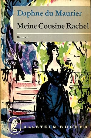 Seller image for Meine Cousine Rachel. Roman. Aus dem Englischen von N.O.Scarpi. for sale by Gabis Bcherlager