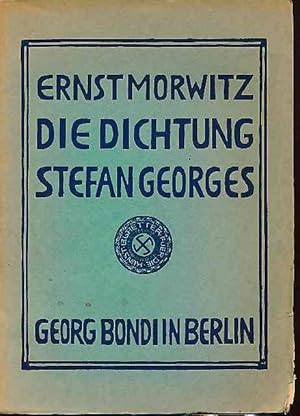 Seller image for Die Dichtung Stefan Georges. for sale by Fundus-Online GbR Borkert Schwarz Zerfa