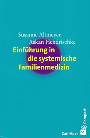 Bild des Verkufers fr Einfhrung in die systemische Familienmedizin. Compact. zum Verkauf von Fundus-Online GbR Borkert Schwarz Zerfa