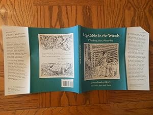 Seller image for Log Cabin in the Woods - A True Story About a Pioneer Boy (retelling of true story of Oliver Johnson to his grandson Howard Johnson - originally published as A Home in the Woods) for sale by Clarkean Books