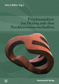 Bild des Verkufers fr Psychoanalyse im Dialog mit den Nachbarwissenschaften. Bibliothek der Psychoanalyse. zum Verkauf von Fundus-Online GbR Borkert Schwarz Zerfa