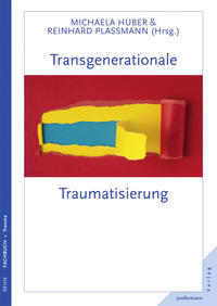 Seller image for Transgenerationale Traumatisierung. Tagungsband zur DGTD-Tagung im September 2011 in Bad Mergentheim. for sale by Fundus-Online GbR Borkert Schwarz Zerfa
