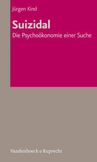 Suizidal. Die Psychoökonomie einer Suche.