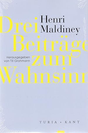 Image du vendeur pour Drei Beitrge zum Wahnsinn. bersetzungen von Till Grohmann und Samuel Thoma. mis en vente par Fundus-Online GbR Borkert Schwarz Zerfa