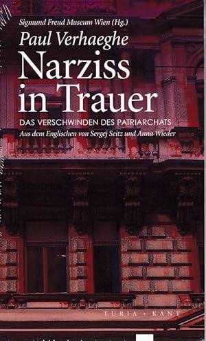 Imagen del vendedor de Narziss in Trauer. Das Verschwinden des Patriarchats. Aus dem Engl. von Sergej Seitz und Anna Wieder. Hrsg. vom Sigmund-Freud-Museum Wien. Vortrag am Sigmund Freud Museum Wien. a la venta por Fundus-Online GbR Borkert Schwarz Zerfa