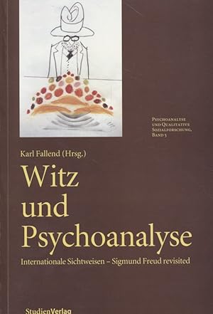 Bild des Verkufers fr Witz und Psychoanalyse. Internationale Sichtweisen - Sigmund Freud revisited. Psychoanalyse und Qualitative Sozialforschung, Band: 5. zum Verkauf von Fundus-Online GbR Borkert Schwarz Zerfa