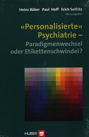 Seller image for Personalisierte" Psychiatrie - Paradigmenwechsel oder Etikettenschwindel? for sale by Fundus-Online GbR Borkert Schwarz Zerfa