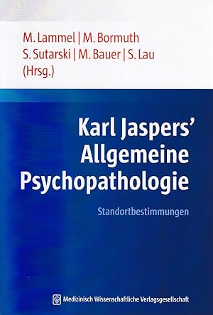 Immagine del venditore per Karl Jaspers' Allgemeine Psychopathologie. Standortbestimmungen. venduto da Fundus-Online GbR Borkert Schwarz Zerfa