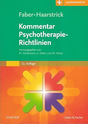 Seller image for Faber/Haarstrick. Kommentar Psychotherapie-Richtlinien Mit Zugang zur Medizinwelt. for sale by Fundus-Online GbR Borkert Schwarz Zerfa