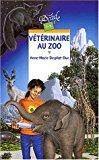 Bild des Verkufers fr Vtrinaire Au Zoo zum Verkauf von RECYCLIVRE