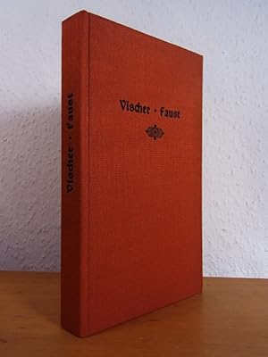 Imagen del vendedor de Faust. Der Tragdie dritter Teil. Treu im Geiste des zweiten Teils des Goetheschen Faust gedichtet von Deutobold Symbolizetti Allegoriowitsch Mystifizinsky. Liebhaberausgabe a la venta por Antiquariat Weber