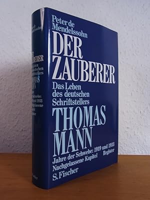 Bild des Verkufers fr Der Zauberer. Das Leben des deutschen Schriftstellers Thomas Mann. Band 2: Jahre der Schwebe: 1919 und 1933. Nachgelassene Kapitel. Gesamtregister zum Verkauf von Antiquariat Weber