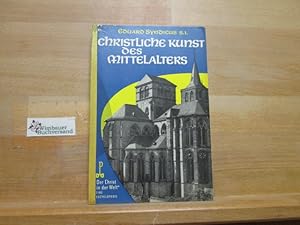 Seller image for Christliche Kunst des Mittelalters. Der Christ in der Welt : Reihe 15 ; Bd. 3 for sale by Antiquariat im Kaiserviertel | Wimbauer Buchversand