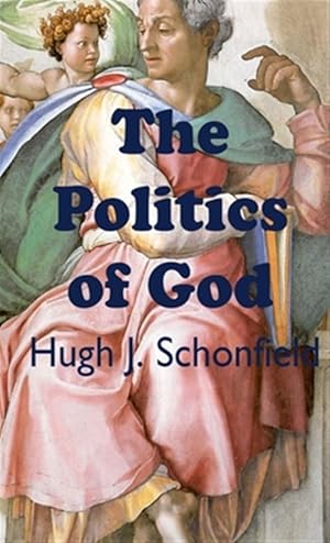 Seller image for The Politics Of God for sale by GreatBookPrices