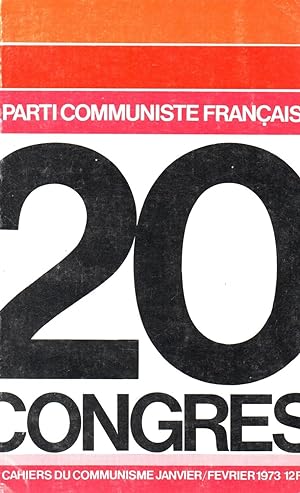 Bild des Verkufers fr 20e congres du parti communiste francais.Chiers du communisme zum Verkauf von JP Livres