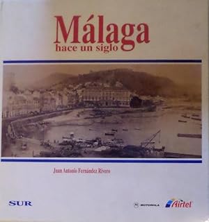 Málaga hace un siglo.