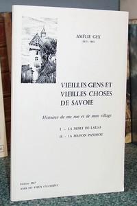 Imagen del vendedor de Vieilles gens et vieilles choses de savoie. Histoire de ma rue et de mon village a la venta por Le Beau Livre