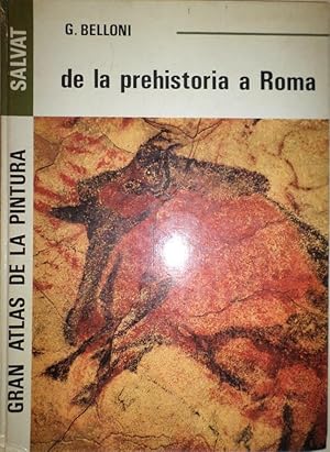 Gran Atlas de la Pintura. 1. De la Prehistoria a Roma.