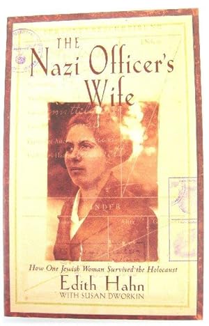 Seller image for The Nazi Officer's Wife: How One Jewish Woman Survived the Holocaust for sale by PsychoBabel & Skoob Books