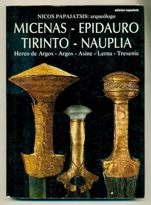 Imagen del vendedor de MICENAS - EPIDAURO - TIRINTO - NAUPLIA - HEREO DE ARGOS - ARGOS - ASINE - LERNA - TRESENIA a la venta por Ducable Libros