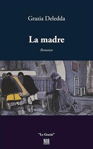 Image du vendeur pour La Madre -Language: italian mis en vente par GreatBookPrices